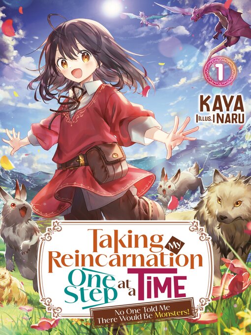 Title details for Taking My Reincarnation One Step at a Time: No One Told Me There Would Be Monsters!, Volume 1 by KAYA - Wait list